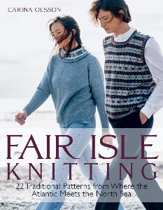 Fair Isle Knitting Carina Olsson